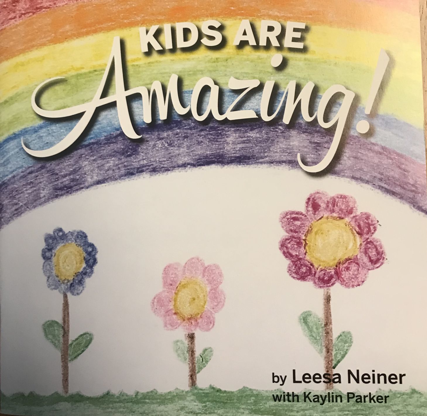 "Kids Are Amazing!"